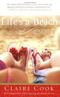 Life's A Beach by Claire Cook