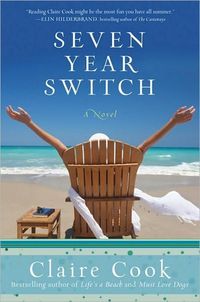 Seven Year Switch by Claire Cook