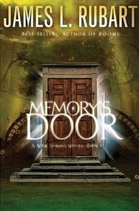 Memory's Door by James L. Rubart