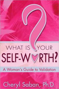 What Is Your Self-Worth? by Cheryl Saban