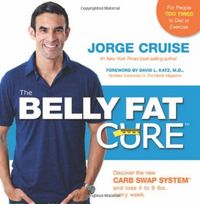 The Belly Fat Cure by Jorge Cruise