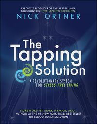 The Tapping Solution by Nick Ortner