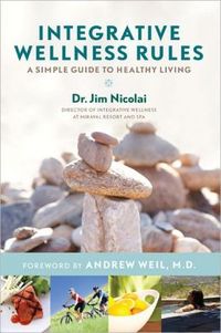 Integrative Wellness Rules by Jim Nicolai