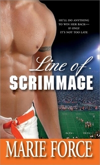 Line of Scrimmage by Marie Force