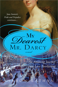 My Dearest Mr. Darcy by Sharon Lathan