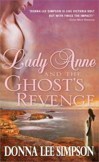 Lady Anne And The Ghost's Revenge by Donna Simpson