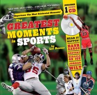 The Greatest Moments In Sports by Len Berman