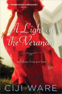A Light On The Veranda by Ciji Ware