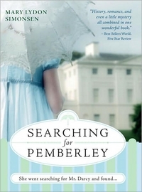 Searching For Pemberley by Mary Lydon Simonsen