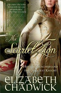 The Scarlet Lion by Elizabeth Chadwick