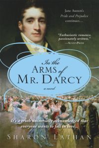 In the Arms of Mr. Darcy by Sharon Lathan