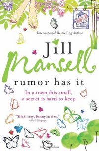 Rumor Has It by Jill Mansell