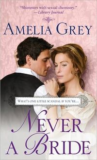 Never a Bride by Amelia Grey