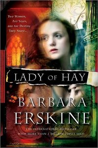 Lady Of Hay by Barbara Erskine