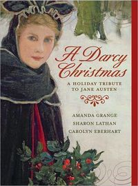 A Darcy Christmas by Carolyn Eberhart