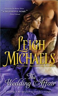 The Wedding Affair by Leigh Michaels
