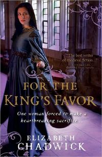 For the King's Favor by Elizabeth Chadwick