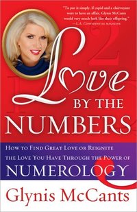 Love By The Numbers by Glynis McCants