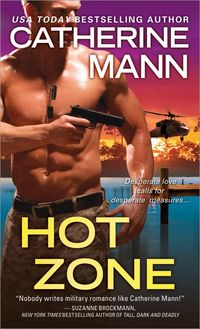 Hot Zone by Catherine Mann