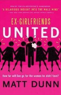 Ex-Girlfriends United by Matt Dunn
