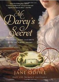 Mr. Darcy's Secret by Jane Odiwe