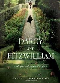 Darcy And Fitzwilliam by Karen Wasylowski