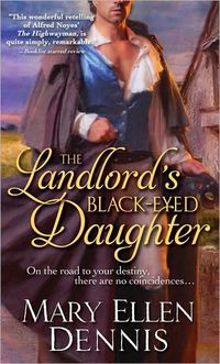 The Landlord's Black-Eyed Daughter by Mary Ellen Dennis