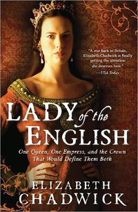 Lady Of The English by Elizabeth Chadwick