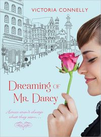 Excerpt of Dreaming of Mr. Darcy by Victoria Connelly