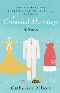 A Crowded Marriage