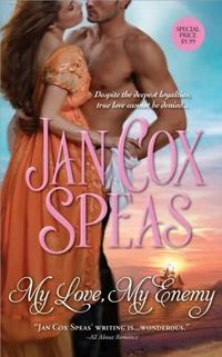 My Love, My Enemy by Jan Cox Speas