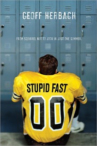 Stupid Fast by Geoff Herbach
