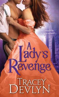 Excerpt of A Lady's Revenge by Tracey Devlyn