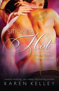 Smoking Hot by Karen Kelley