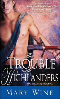 THE TROUBLE WITH HIGHLANDERS