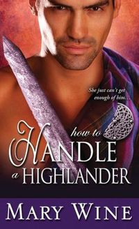 How To Handle A Highlander by Mary Wine