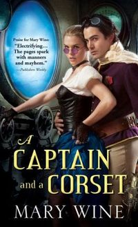 A Captain and a Corset by Mary Wine