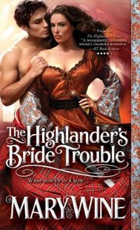 THE HIGHLANDER'S BRIDE TROUBLE