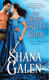 The Rogue Pirate's Bride by Shana Galen