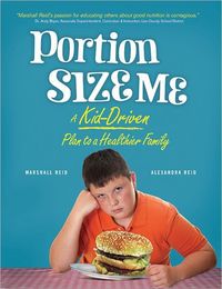 Portion Size Me by Marshall Reid