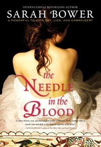 The Needle In The Blood by Sarah Bower