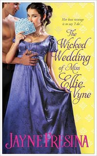 Excerpt of The Wicked Wedding Of Miss Ellie Vyne by Jayne Fresina