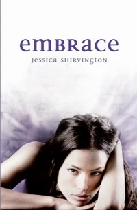 Embrace by Jessica Shirvington