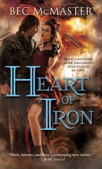 Heart Of Iron by Bec McMaster