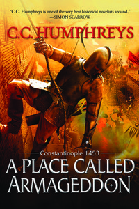A Place Called Armageddon by C.C. Humphreys