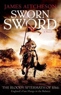 Sworn Sword by James Aitcheson