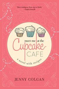 Meet Me At The Cupcake Cafe by Jenny Colgan