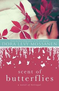 Scent Of Butterflies by Dora Levy Mossanen