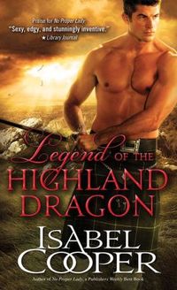 Legend Of The Highland Dragon by Isabel Cooper