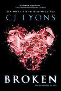Broken by C.J. Lyons
